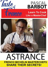 Taste of France: Masterchefs - Pascal Barbot -