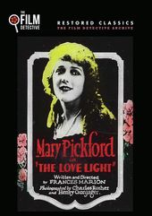 The Love Light (The Film Detective Restored