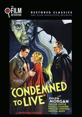 Condemned to Live (The Film Detective Restored
