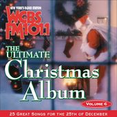 WCBS FM101.1 - Ultimate Christmas Album, Volume 6