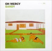 Oh Mercy (7" Single): Sandy/Iron Cross