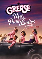 Grease-Rise Of The Pink Ladies Season 1