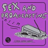 Sex and Broadcasting: A Film About WFMU (DVD + 7")