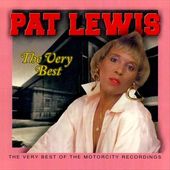 The Very Best of Pat Lewis