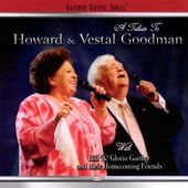 A Tribute to Howard & Vestal Goodman