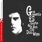 Gus Gossert's 25 Favorite New York Doo-Wops