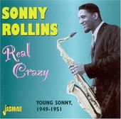 Real Crazy-Young Sonny: 1949-51