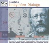 Georg Katzer: Imagin„re Dialoge (2-CD)