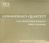 Mendelssohn / Schumann / String Quartets