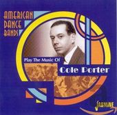 American Dance Bands Play the Music of Cole Porter