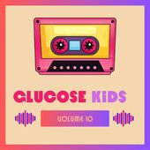 Glucose Kids Vol. 10 / Various (Mod)