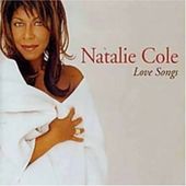 Natalie Cole, Love Songs [Import]