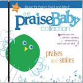 The Praise Baby Collection: Praises and Smiles