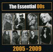 The Essential 00s: 2005-2009 (2-CD)
