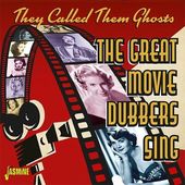 They Called Them Ghosts: The Great Movie Dubbers