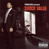 Timbaland Presents Shock Value [Bonus Tracks]