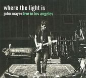 Where the Light Is: John Mayer Live in Los