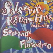 Salserin Remix Hits Featuring Servando &
