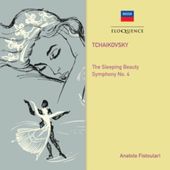 Tchaikovsky: The Sleeping Beauty / Symphony 4