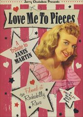 Love Me to Pieces: A Tribute to Janis Martin