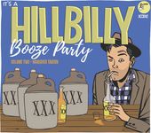 Hillbilly Booze Party Volume 2