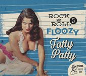 Rock 'N' Roll Floozy 5: Fatty Patty