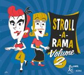 Stroll-A-Rama, Vol. 2
