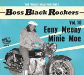 Boss Black Rockers Vol 10 - Eeny Meeny Minie Moe