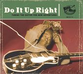 Do It Up Right: Tuning The Guitar For New