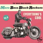 More Boss Black Rockers, Volume 6 - Everything's