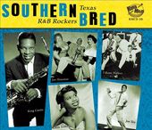 Southern Bred 2: Texas R&B Rockers