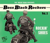 Boss Black Rockers Vol 3 - Rockin Shoes