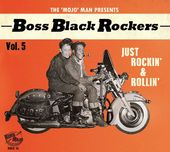 Boss Black Rockers Vol 5 - Just Rockin & Rollin