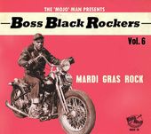 Boss Black Rockers Vol 6 - Mardi Gras Rock