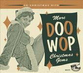 (More) Doo Wop Christmas Gems: 30 Christmas Hits