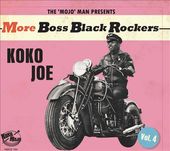 More Boss Black Rockers Vol 4 - Koko Joe
