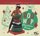 Doo Wop Christmas Party: 30 Christmas Hits