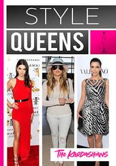 Style Queens: The Kardashians