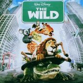 The Wild (Original Soundtrack)