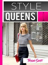Style Queens: Taylor Swift