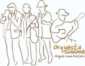 Original Cuban Masters: Orquesta Sublime (Mod)