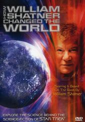 How William Shatner Changed The World