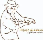 Original Cuban Masters - Paquito Hechavarria