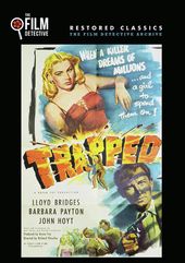 Trapped (The Film Detective Restored Version)