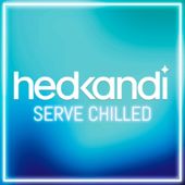 Hed Kandi: Serve Chilled 2018 (2-CD)