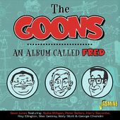 An Album Called Fred: Goon Tunes (Uk)