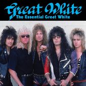 The Essential Great White (2-CD)