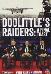 Doolittle's Raiders: A Final Toast