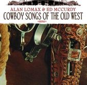 Cowboy Songs of the Old West