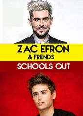 Zac Efron & Friends - Schools Out / (Mod)